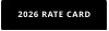 2026 RATE CARD